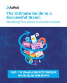 The Ultimate Brand Building Guide + Worksheets 