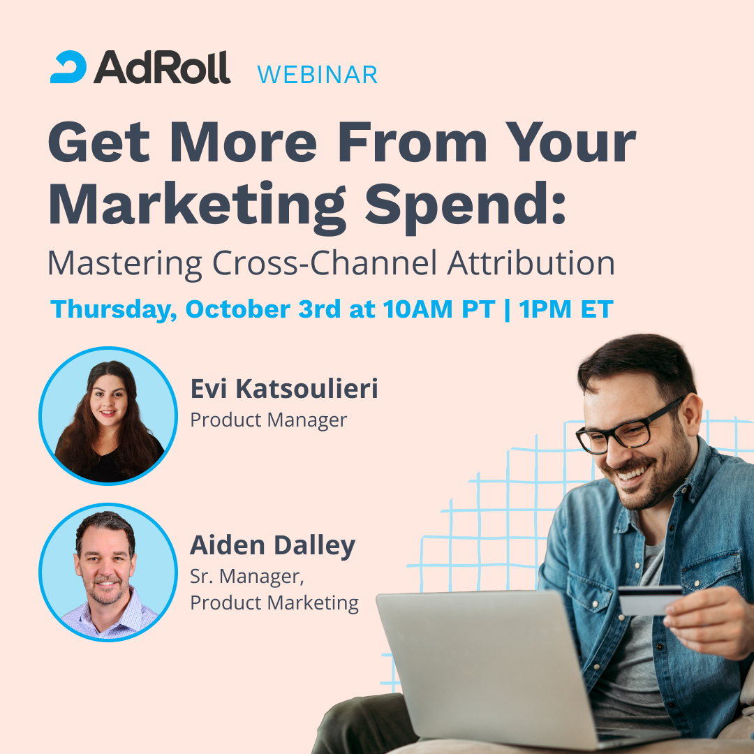 Get More From Your Marketing Spend: Mastering Cross-Channel Attribution